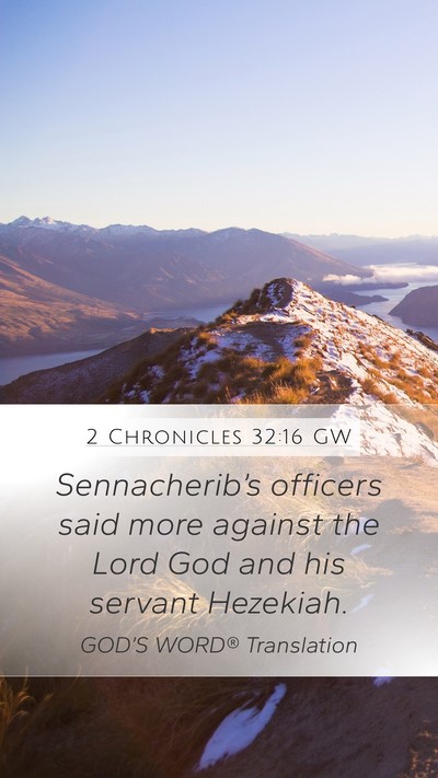 2 Chronicles 32:16 GW Bible Verse Image