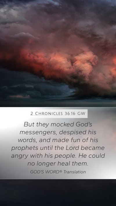 2 Chronicles 36:16 GW Bible Verse Image