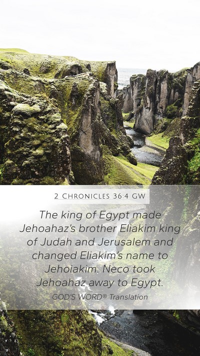 2 Chronicles 36:4 GW Bible Verse Image