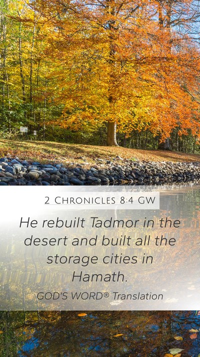 2 Chronicles 8:4 GW Bible Verse Image