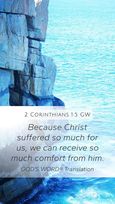 2 Corinthians 1:5 GW Bible Verse Image