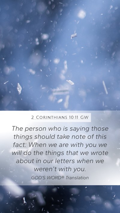 2 Corinthians 10:11 GW Bible Verse Image