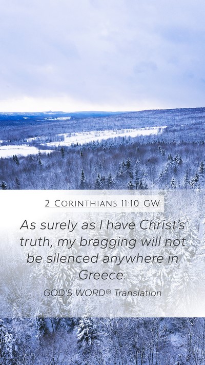 2 Corinthians 11:10 GW Bible Verse Image