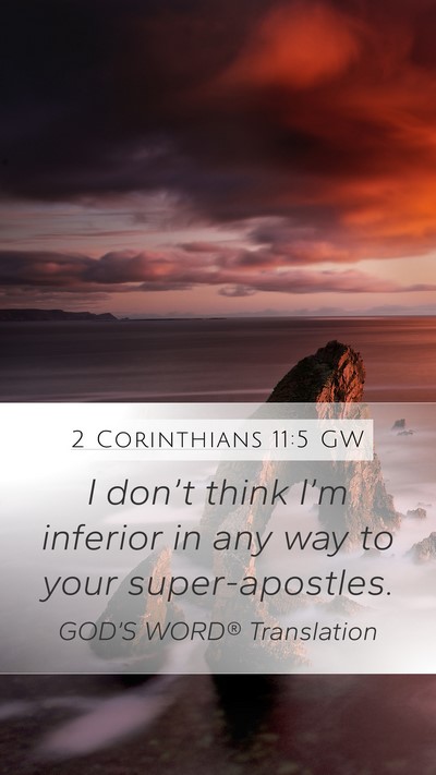 2 Corinthians 11:5 GW Bible Verse Image