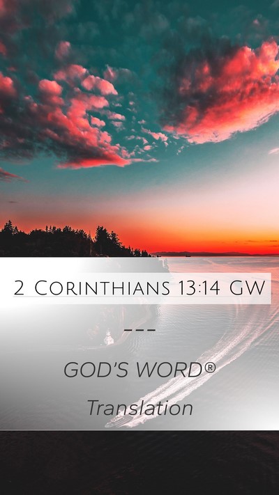 2 Corinthians 13:14 GW Bible Verse Image