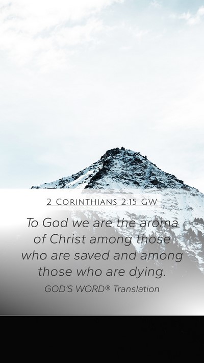 2 Corinthians 2:15 GW Bible Verse Image