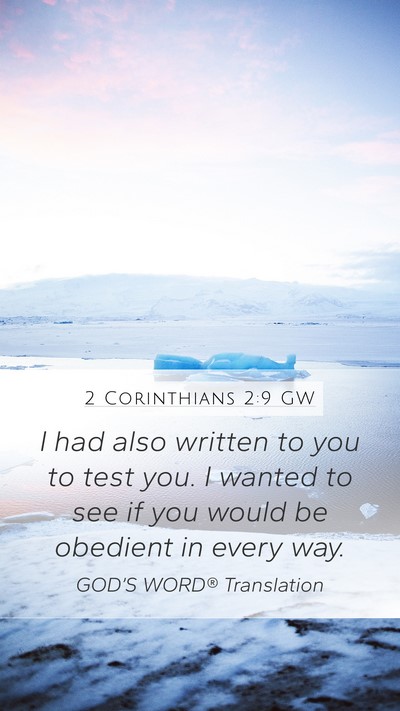2 Corinthians 2:9 GW Bible Verse Image