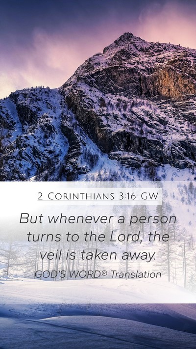 2 Corinthians 3:16 GW Bible Verse Image