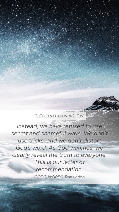 2 Corinthians 4:2 GW Bible Verse Image
