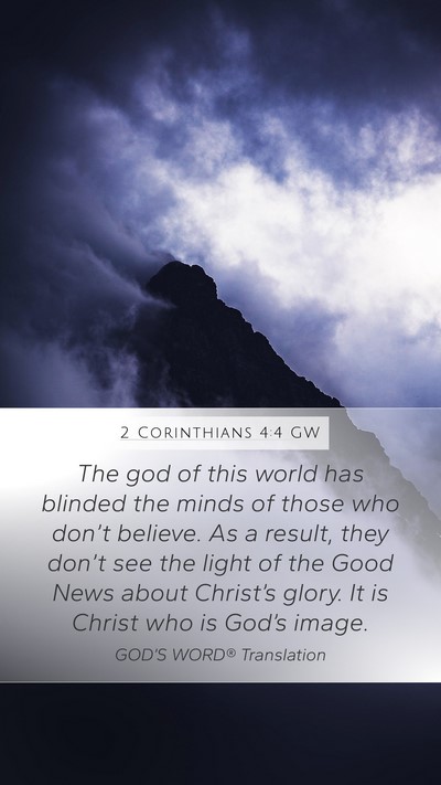 2 Corinthians 4:4 GW Bible Verse Image