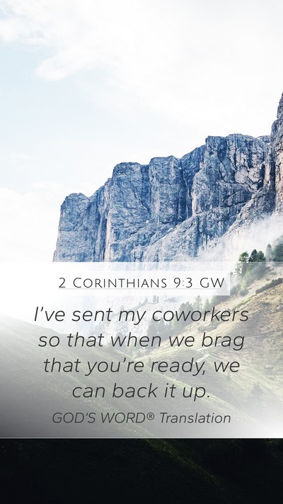 2 Corinthians 9:3 GW Mobile Phone Wallpaper - I’ve sent my coworkers so that when we brag - Mobile Bible Verse Wallpaper