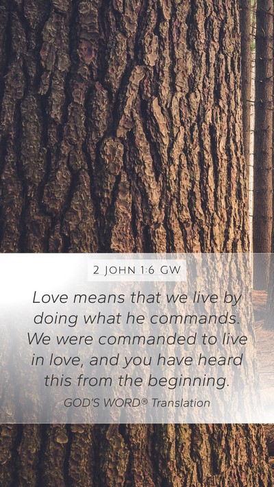 2 John 1:6 GW Bible Verse Image