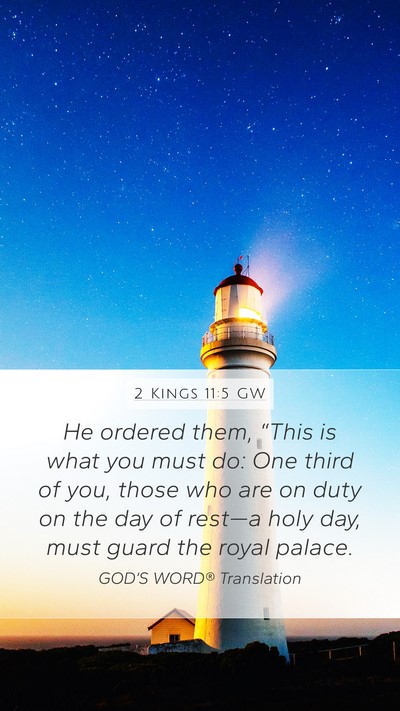 2 Kings 11:5 GW Bible Verse Image