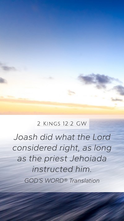 2 Kings 12:2 GW Bible Verse Image