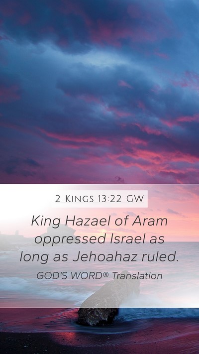 2 Kings 13:22 GW Bible Verse Image