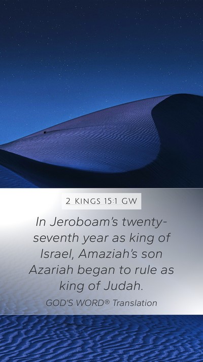 2 Kings 15:1 GW Bible Verse Image