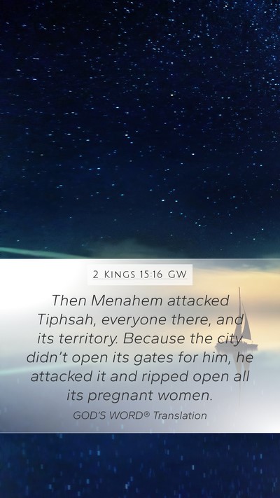 2 Kings 15:16 GW Bible Verse Image