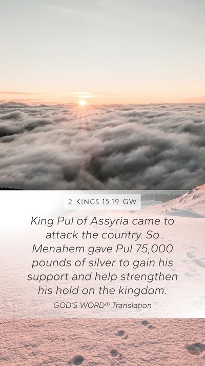 2 Kings 15:19 GW Bible Verse Image