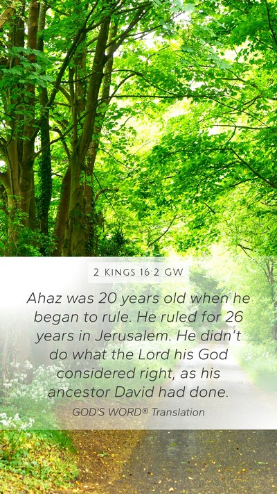 2 Kings 16:2 GW Bible Verse Image