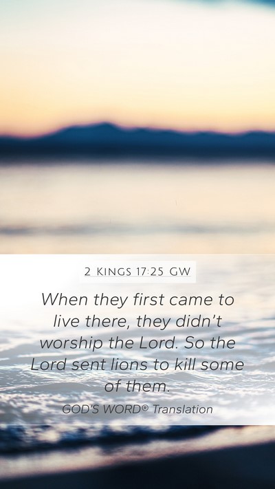 2 Kings 17:25 GW Bible Verse Image