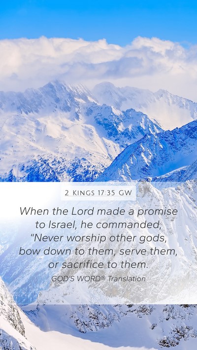 2 Kings 17:35 GW Bible Verse Image