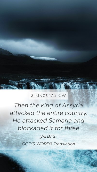 2 Kings 17:5 GW Bible Verse Image