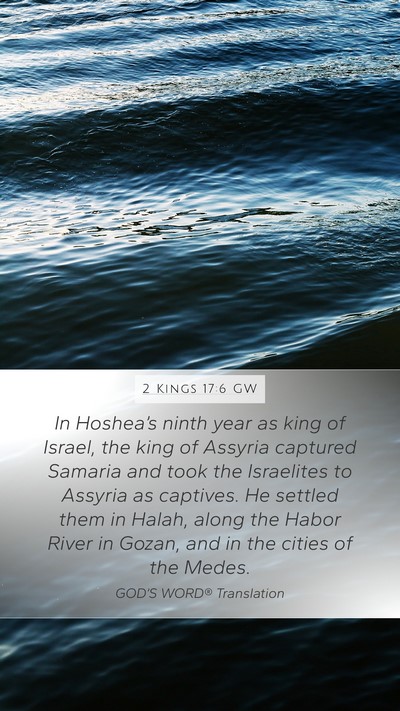 2 Kings 17:6 GW Bible Verse Image