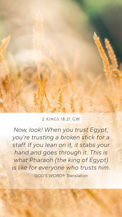 2 Kings 18:21 GW Bible Verse Image