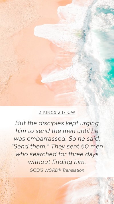2 Kings 2:17 GW Bible Verse Image