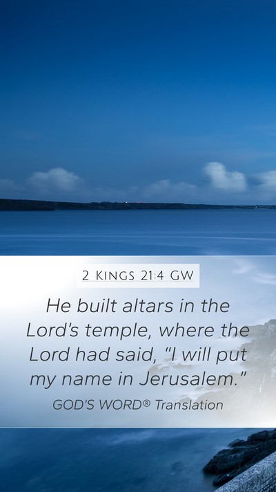 2 Kings 21:4 GW Bible Verse Image