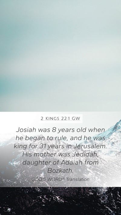 2 Kings 22:1 GW Bible Verse Image