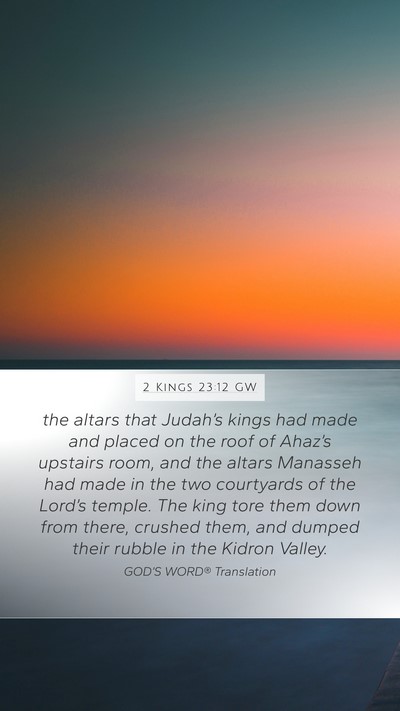 2 Kings 23:12 GW Bible Verse Image