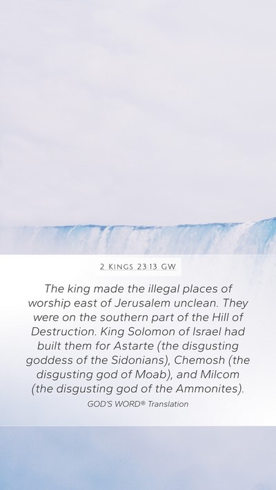2 Kings 23:13 GW Bible Verse Image