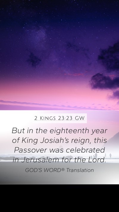 2 Kings 23:23 GW Bible Verse Image