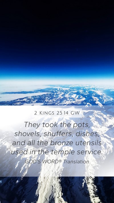 2 Kings 25:14 GW Bible Verse Image
