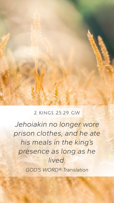 2 Kings 25:29 GW Bible Verse Image