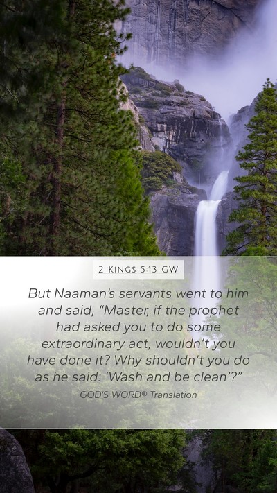 2 Kings 5:13 GW Bible Verse Image
