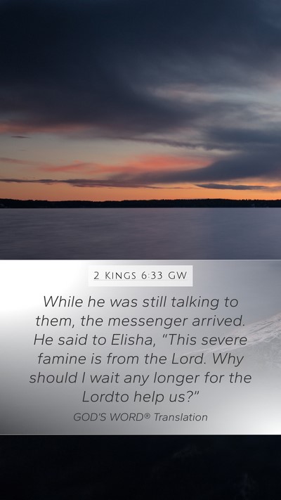 2 Kings 6:33 GW Bible Verse Image
