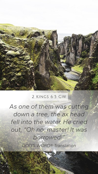 2 Kings 6:5 GW Bible Verse Image