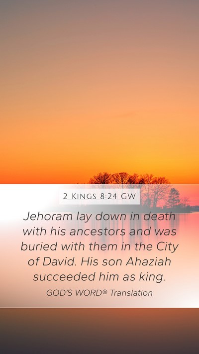 2 Kings 8:24 GW Bible Verse Image