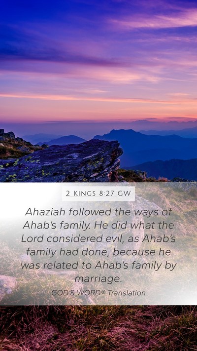 2 Kings 8:27 GW Bible Verse Image