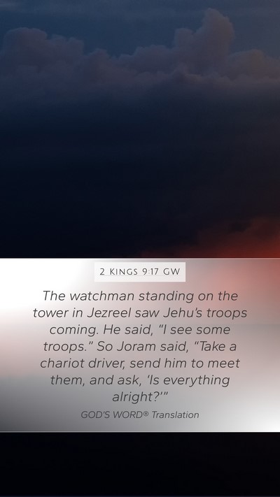 2 Kings 9:17 GW Bible Verse Image
