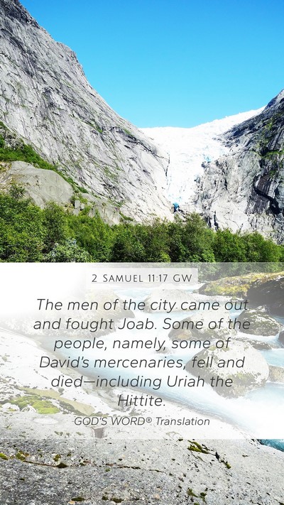 2 Samuel 11:17 GW Mobile Phone Wallpaper - The men of the city came out and fought Joab. - Mobile Bible Verse Wallpaper