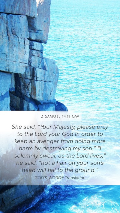 2 Samuel 14:11 GW Bible Verse Image