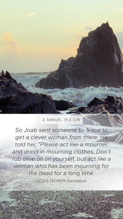 2 Samuel 14:2 GW Bible Verse Image