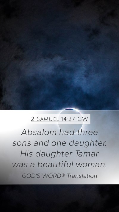 2 Samuel 14:27 GW Bible Verse Image