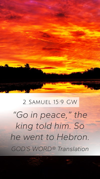 2 Samuel 15:9 GW Bible Verse Image