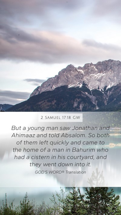 2 Samuel 17:18 GW Bible Verse Image