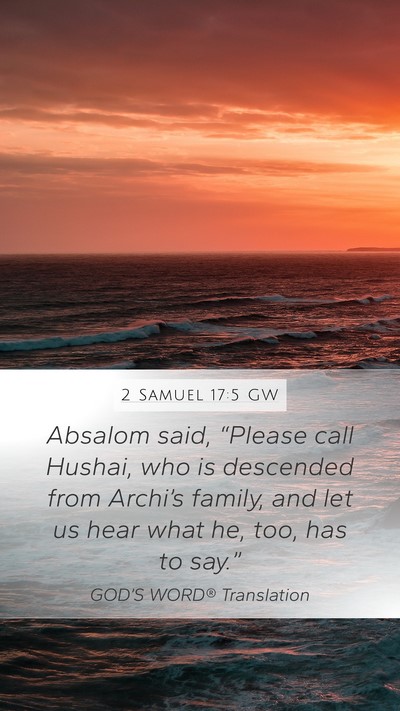 2 Samuel 17:5 GW Bible Verse Image