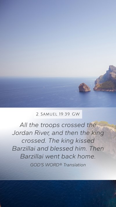 2 Samuel 19:39 GW Bible Verse Image